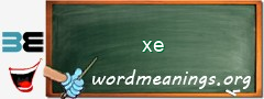 WordMeaning blackboard for xe